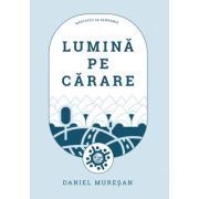 Lumina pe carare