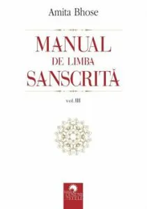 Manual de limba sanscrita, Vol. 3 de Amita Bhose