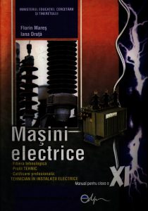 Masini electrice. Manual pentru clasa a XI-a