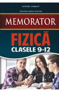 Memorator Fizica de Clasele 9-12