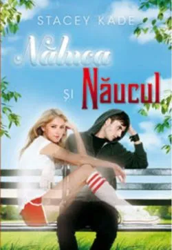 Năluca și Nălucul de Stacey Kade