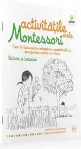 Natura si botanica - Activitatile mele Montessori