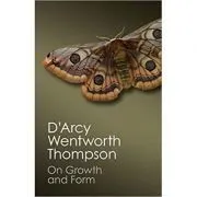 On Growth and Form de D'Arcy Wentworth Thompson