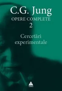 Opere Complete 2. Cercetari experimentale de C.G. Jung