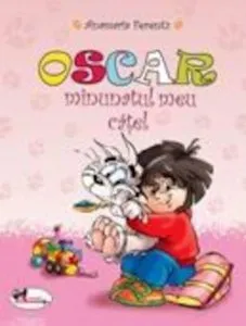 Oscar, minunatul meu catel de Anamaria Ferentz