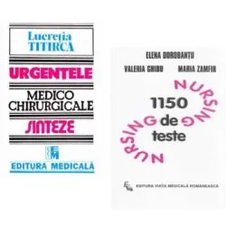 Pachet Urgentele medico-chirurgicale. Sinteze pentru asistentii medicali si 1150 teste de Nursing de Lucretia Titirca