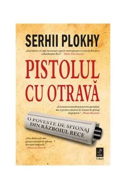 Pistolul cu otravă de Serhii Plokhy