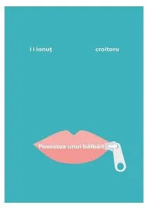 Povestea unui bâlbâit de Ionut Croitoru