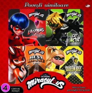 Povesti uimitoare. 4 carti de povesti - Miraculous