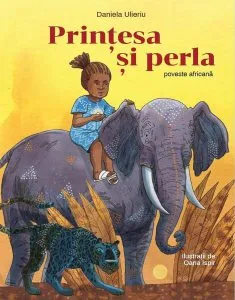 Prințesa și perla de Daniela Ulieriu