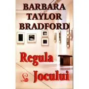 Regula jocului de Barbara T. Bradford