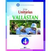 Religie Cultul Unitarian. Manual pentru clasa 4 de Pal Tunde