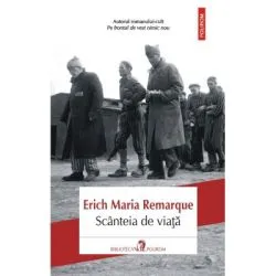 Scanteia de viata de Erich Maria Remarque