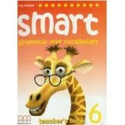 Smart 6. Grammar and vocabulary Teacher's book de H. Q. Mitchell