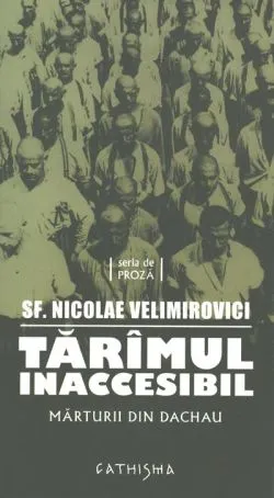 Tărîmul inaccesibil de Nicolae Velimirovici