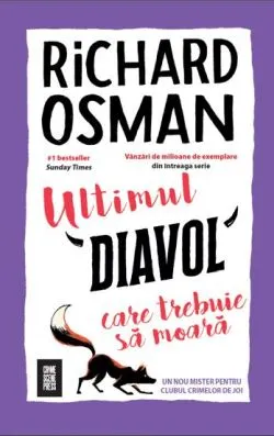 Ultimul diavol care trebuie sa moara de Richard Osman