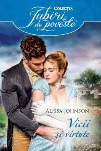 Vicii si virtute de Alissa Johnson
