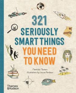 321 Seriously Smart Things You Need to Know