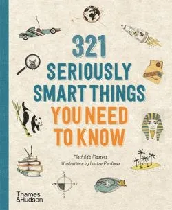 321 Seriously Smart Things You Need to Know de Mathilda Masters