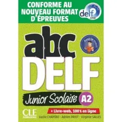 ABC DELF Junior scolaire Niveau A2 de Lucile Chapiro