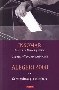 Alegeri 2008. Volumul II: Continuitate si schimbare