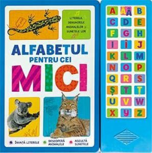 Alfabetul pentru cei mici. Carte sonora.