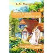 Anne in casa visurilor sale de Lucy Maud Montgomery