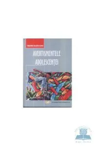 Avertismentele Adolescentei de Tiberiu Buzdugan