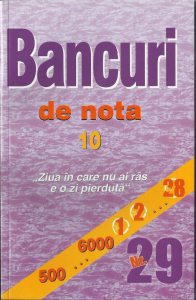 Bancuri de nota 10, Nr.29
