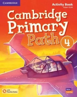Cambridge Primary Path Level 4 Activity Book with Practice Extra de Helen Kidd