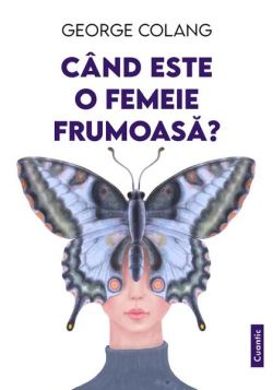 Când este o femeie frumoasă?