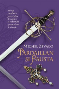 Cavalerii Pardaillan, Pardaillan si Fausta, Vol. 6