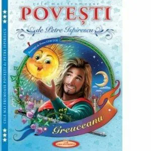 Cele mai frumoase Povesti de Petre Ispirescu