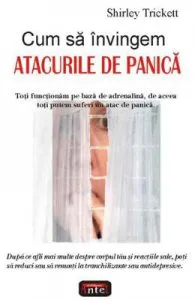 Cum sa invingem atacurile de panica de Shirley Trickett