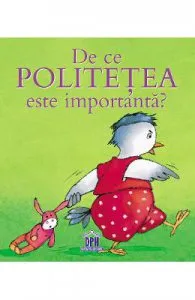 De ce politetea e importanta de Sophie Bellier