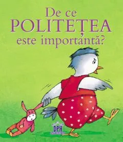 De ce politetea este importanta? de Sophie Bellier