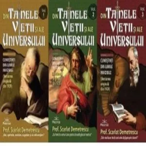 Din tainele vietii si ale universului (Versiune originala din 1939). Set 3 volume de Prof. Scarlat Demetrescu
