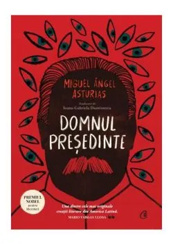 Domnul Președinte de Miguel Angel Asturias