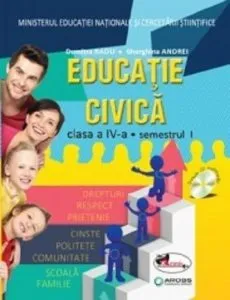 Educatie civica - manual pentru clasa a IV-a (partea I+II+set CD) de Dumitra Radu