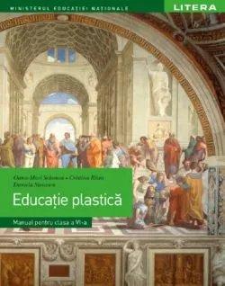 Educatie plastica - Manual - Clasa 6 de Daniela Stoicescu