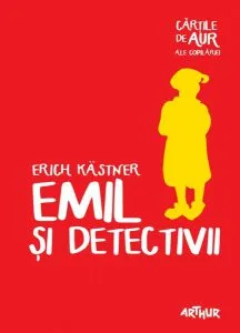 Emil şi detectivii (Cărțile de aur) de Erich Kaestner