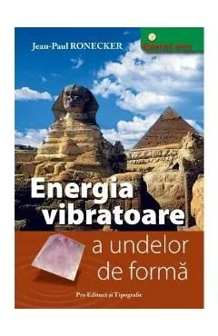 Energia vibratoare a undelor de forma de Jean-Paul Ronecker
