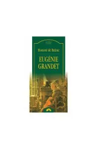 Eugénie Grandet de Honore de Balzac