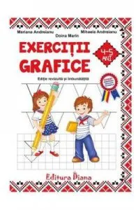 Exercitii grafice 4-5 ani ed.2017 de Mariana Andreianu