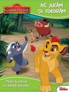 Garda Felina. Coloram si ne jucam de Disney