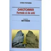 Ghicitoarea. Formele ei de arta de Ovidiu Papadima
