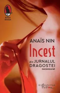Incest. Din jurnalul dragostei, necenzurat de Anais Nis