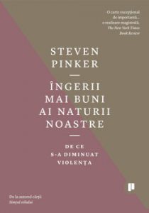 Ingerii mai buni ai naturii noastre. De ce s-a diminuat violenta