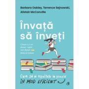 Invata sa inveti. Cum sa ai rezultate la scoala in mod eficient