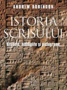 Istoria scrisului de Andrew Robinson